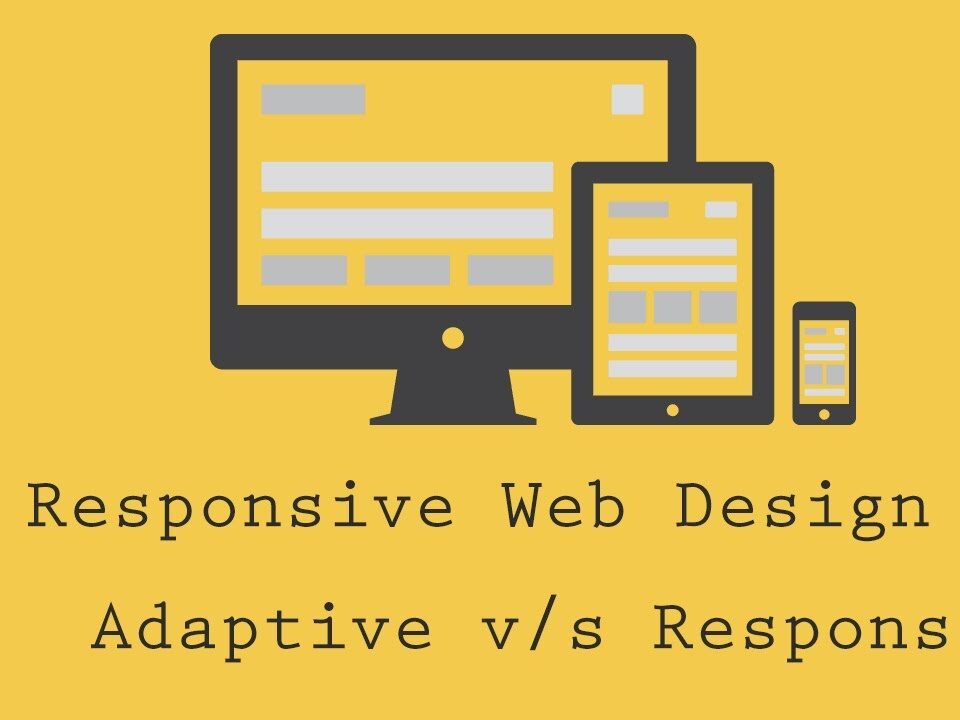 responsive web design and adaptive web design